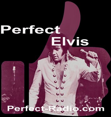 Perfect Radio - Perfect Elvis - The King 24/7